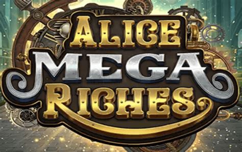 Alice Mega Riches 96 5